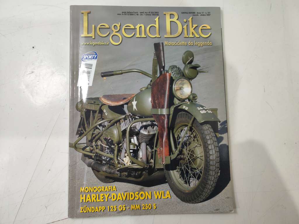 LEGEND BIKE N.181 10-2007 HARLEY DAVIDSON WLA ZUNDAPP 125 GS MM250 S 