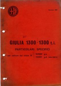 MANUALE CATALOGO PARTI DI RICAMBIO OFFICINA GIULIA 1300 TI + PARTICOLARI SPECIF