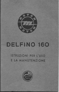 MANUALE ISTRUZIONI PER L\' USO OPERATING AND MAINTENANCE MOTOM DELFINO 160