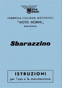 MANUALE ISTRUZIONI D\' USO OPERATING AND MAINTENANCE MOTO MORINI 100 SBRAZZINO